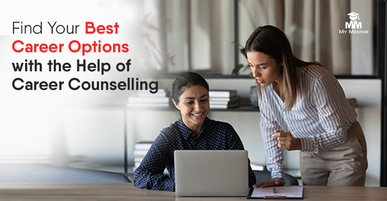 Find Your Best Career Options with the Help of Career Counselling