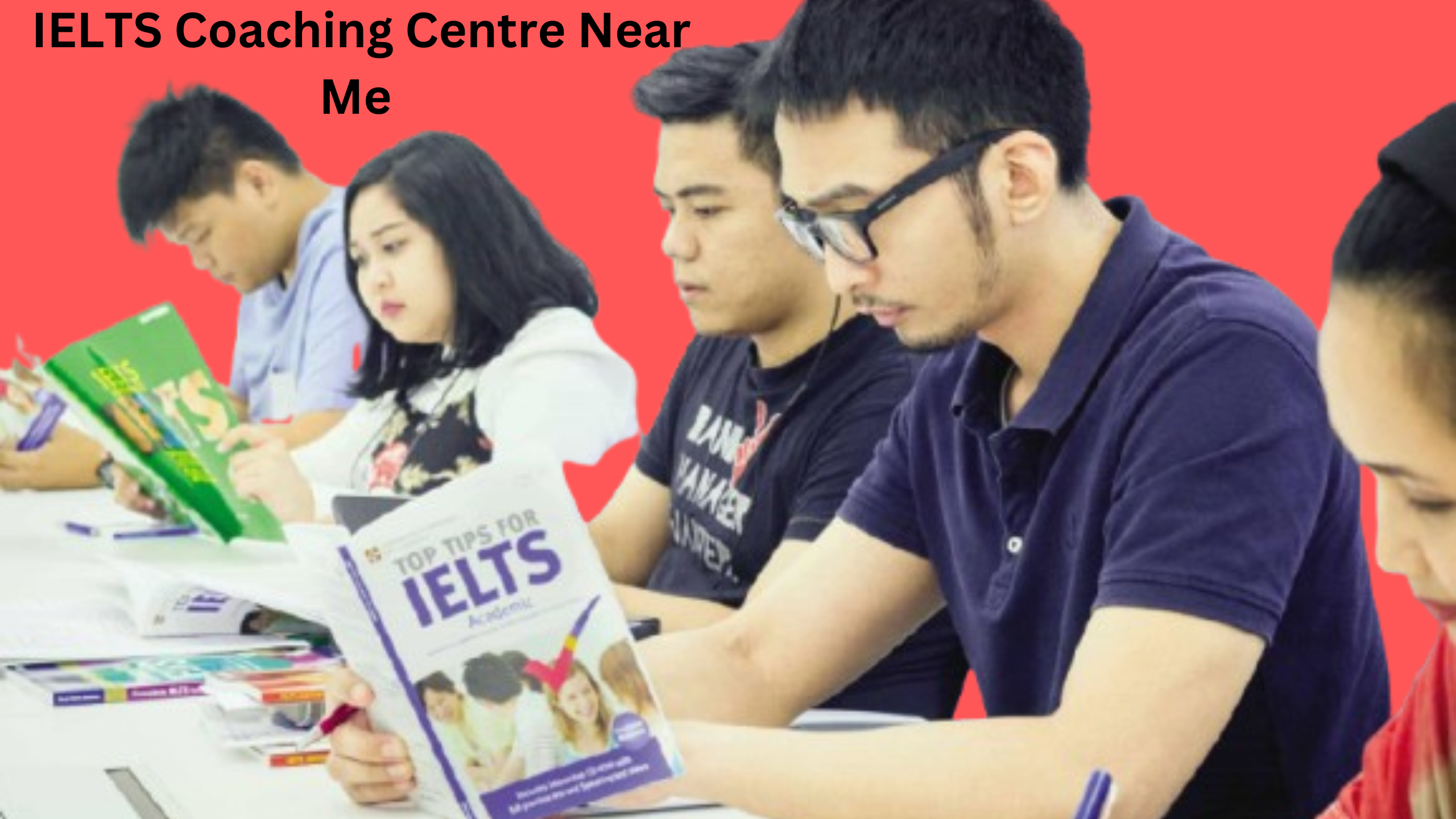 IELTS Coaching Centre Near Me​