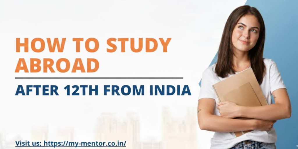 How to study abroad after 12th from India