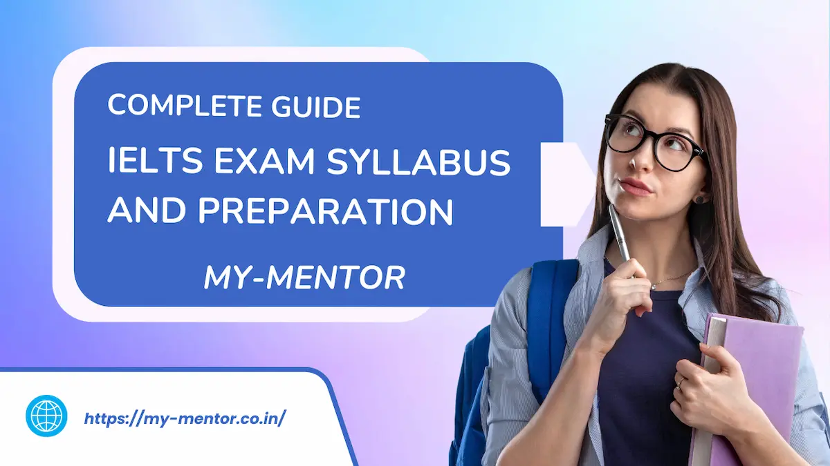 Start your study abroad journey with the ultimate IELTS syllabus and prep guide.