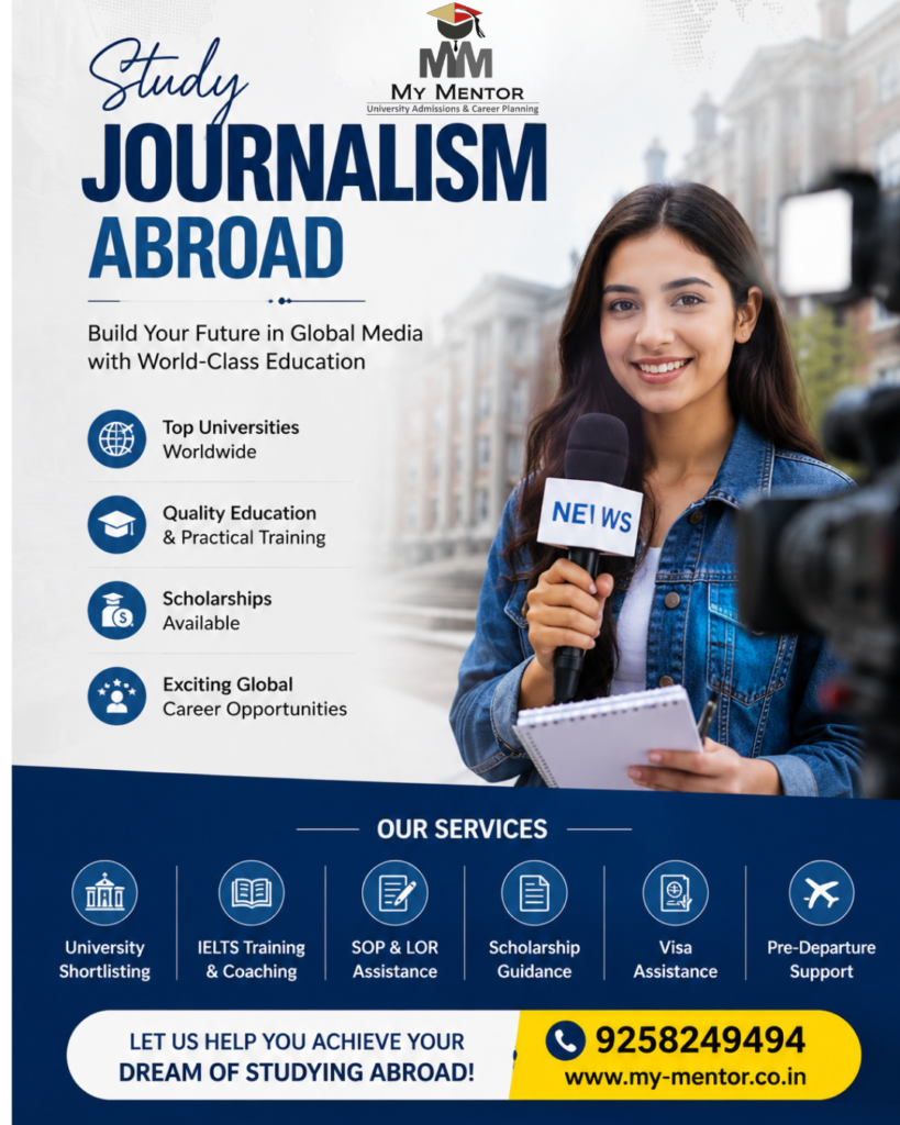 Indian student pursuing Journalism abroad with information about top journalism universities, scholarships, IELTS requirements, and global media careers.