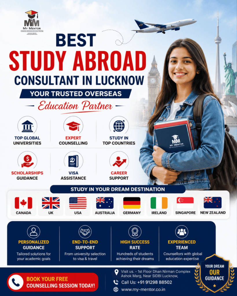 Best Study Abroad Consultant in Lucknow helping Indian students study abroad in Canada, UK, USA, Australia, Germany, Singapore, Ireland and New Zealand with expert admission, visa and scholarship guidance.